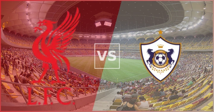 Prediksi Liverpool vs Qarabag 03:00 29/01 Liga Champions